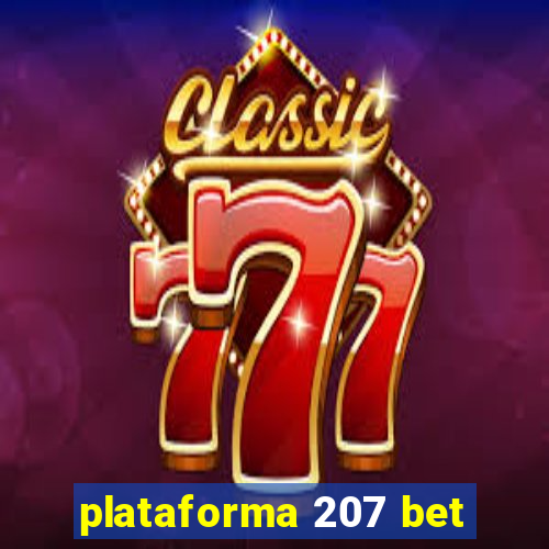 plataforma 207 bet