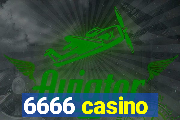 6666 casino