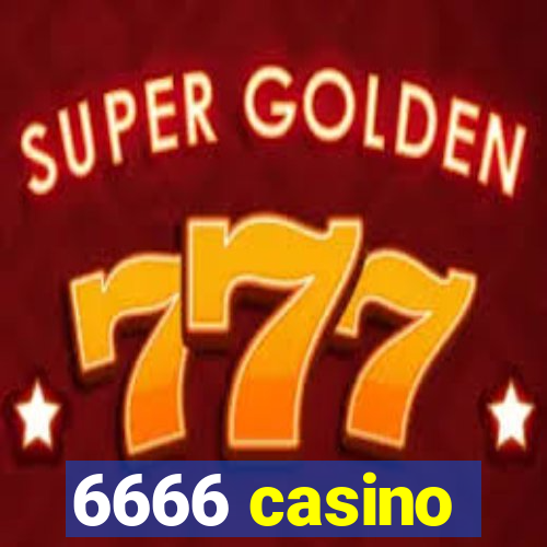 6666 casino