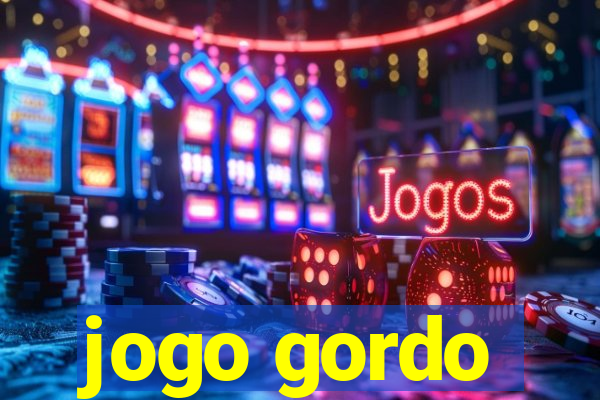 jogo gordo