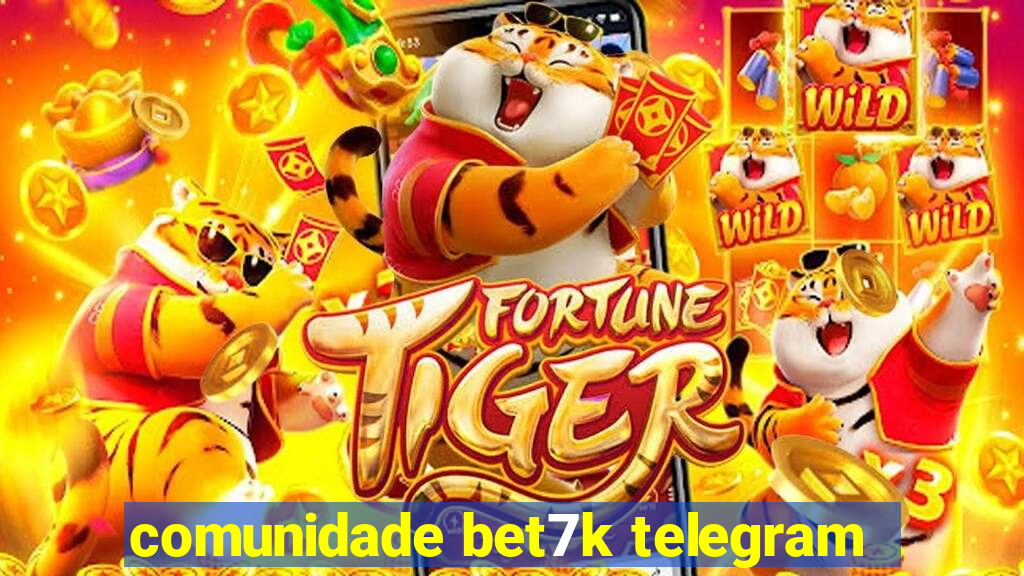 comunidade bet7k telegram