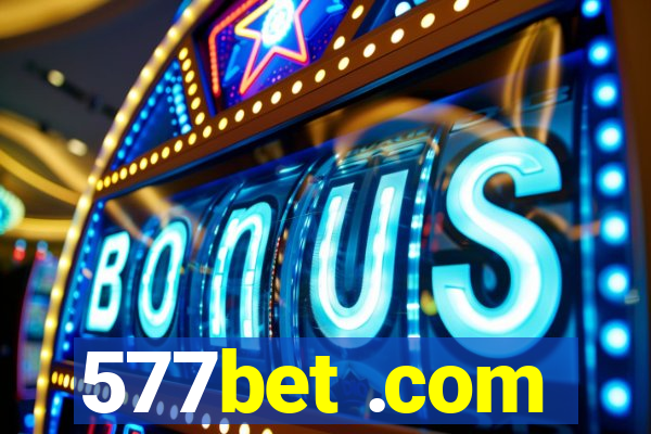 577bet .com