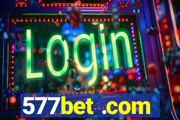 577bet .com