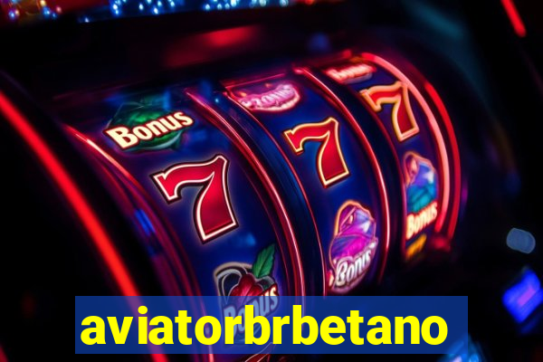 aviatorbrbetano