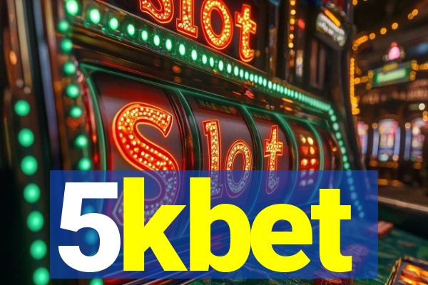 5kbet