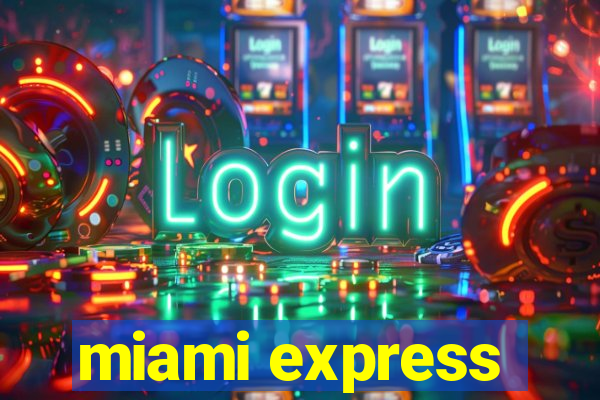 miami express