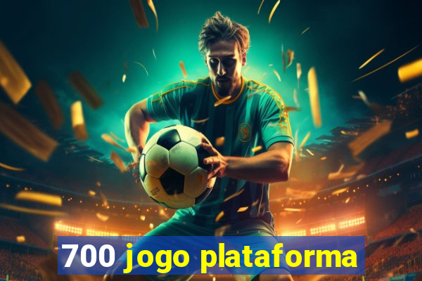 700 jogo plataforma