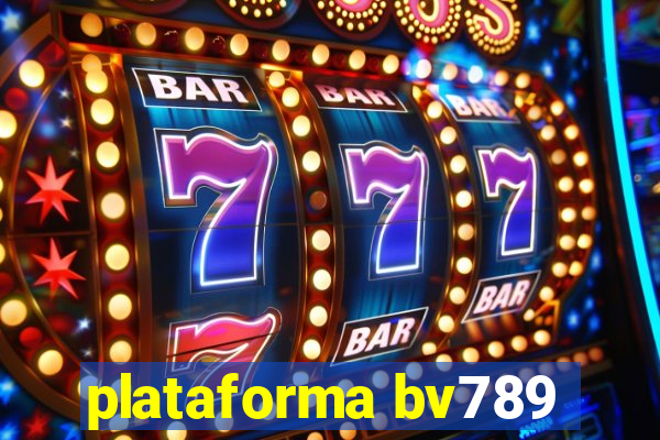 plataforma bv789