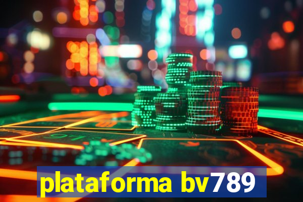 plataforma bv789