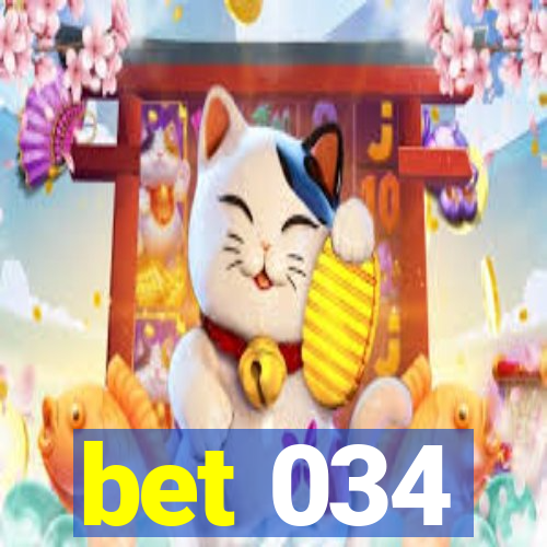 bet 034