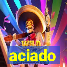 aciado