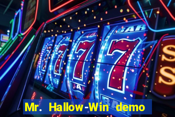 Mr. Hallow-Win demo mr halloween