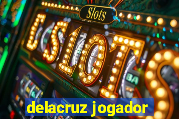 delacruz jogador