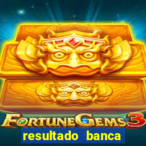 resultado banca caminho da sorte