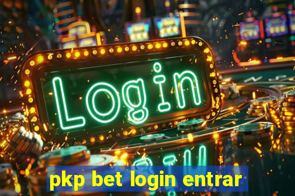 pkp bet login entrar