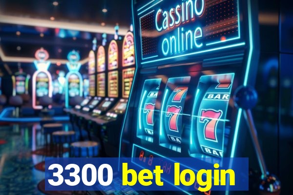 3300 bet login