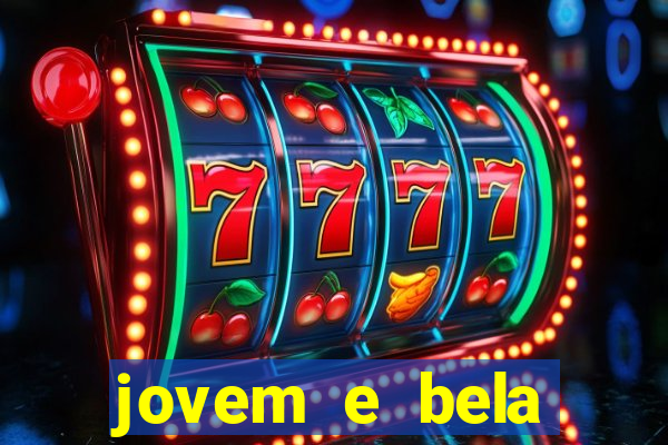 jovem e bela dublado download