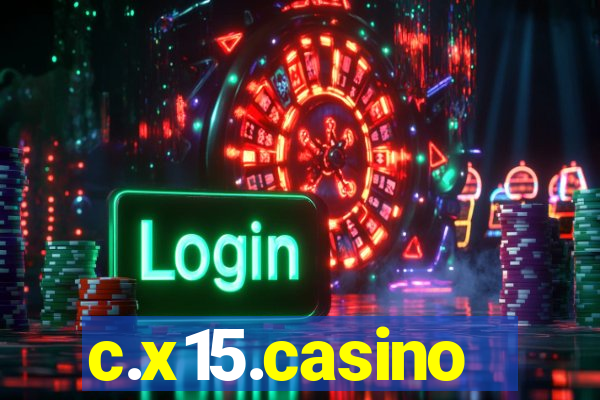 c.x15.casino