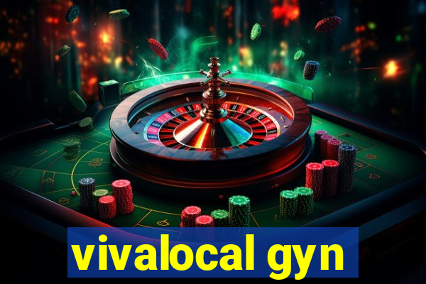 vivalocal gyn