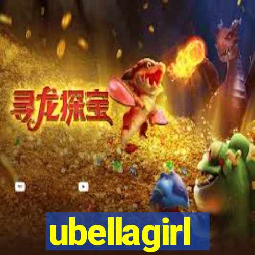 ubellagirl