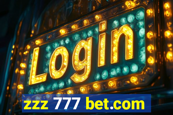 zzz 777 bet.com