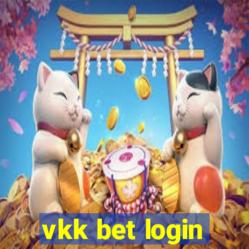 vkk bet login