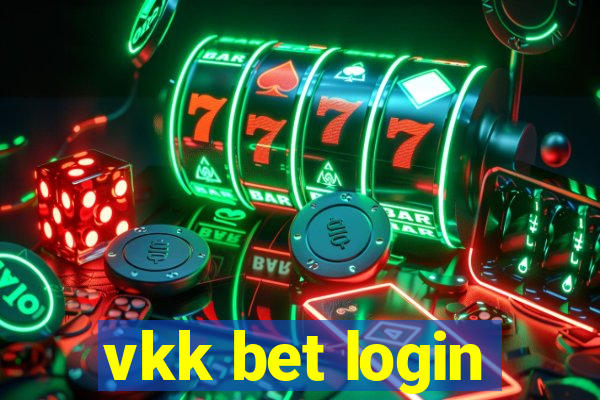 vkk bet login