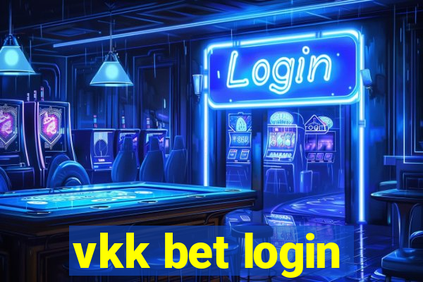 vkk bet login