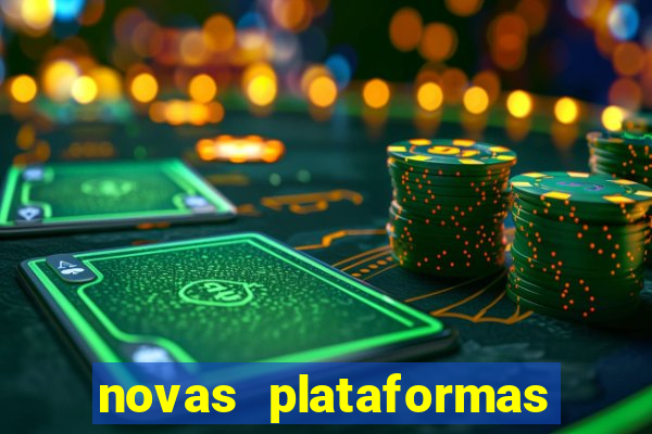 novas plataformas fortune tiger