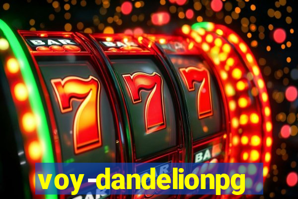 voy-dandelionpg.com