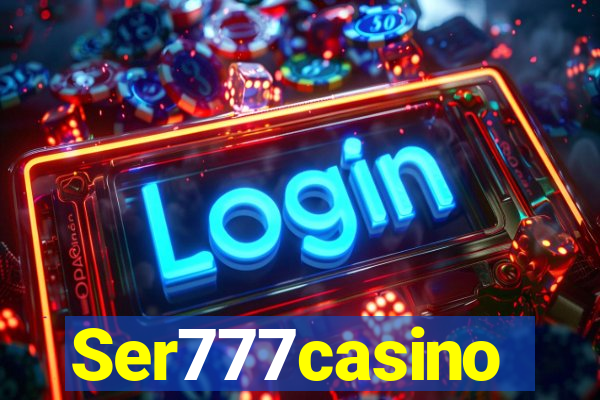 Ser777casino