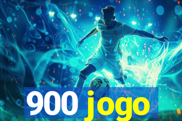 900 jogo