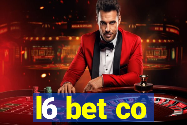 l6 bet co