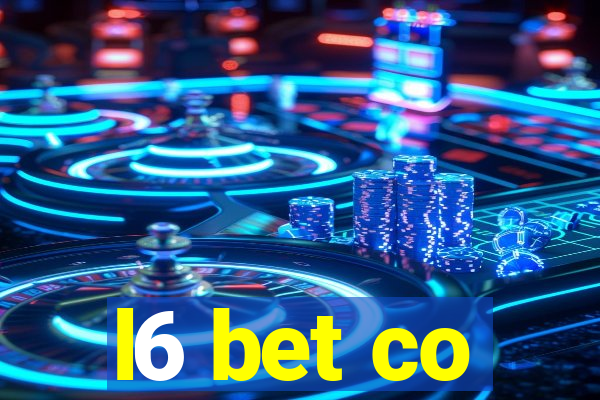 l6 bet co