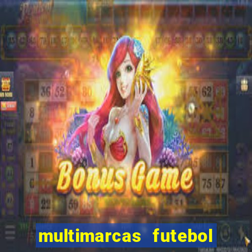 multimarcas futebol ao vivo