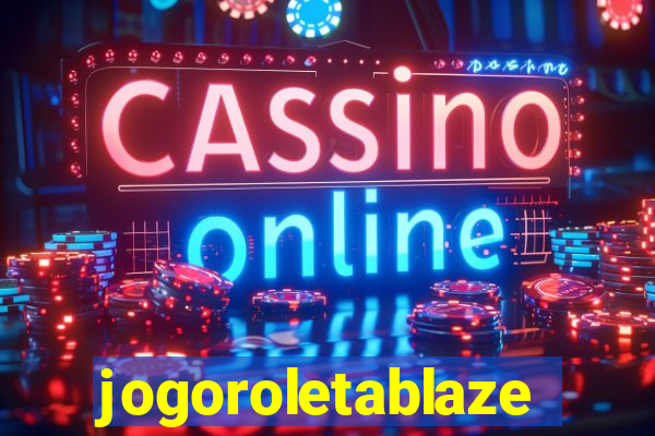 jogoroletablaze