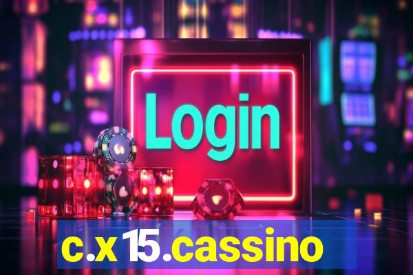 c.x15.cassino