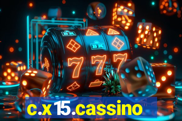 c.x15.cassino