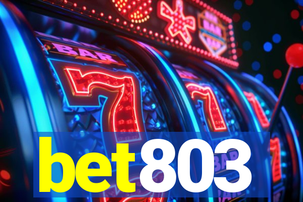 bet803