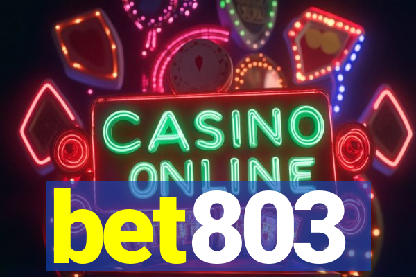 bet803