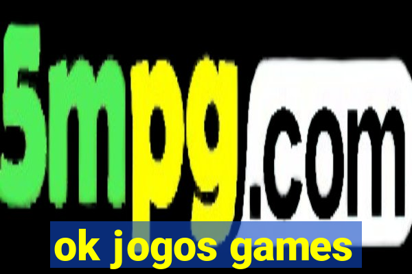 ok jogos games