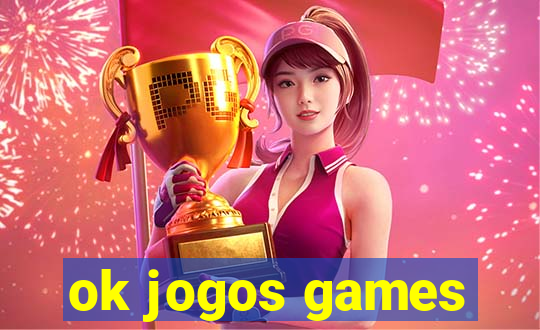 ok jogos games