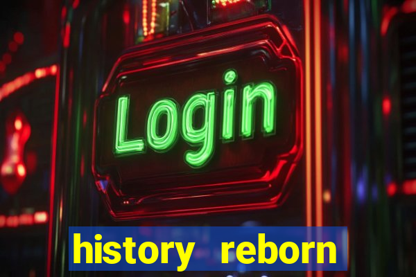 history reborn remover carta