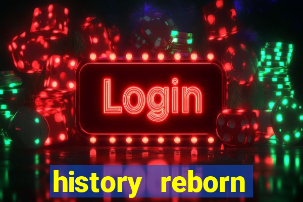 history reborn remover carta