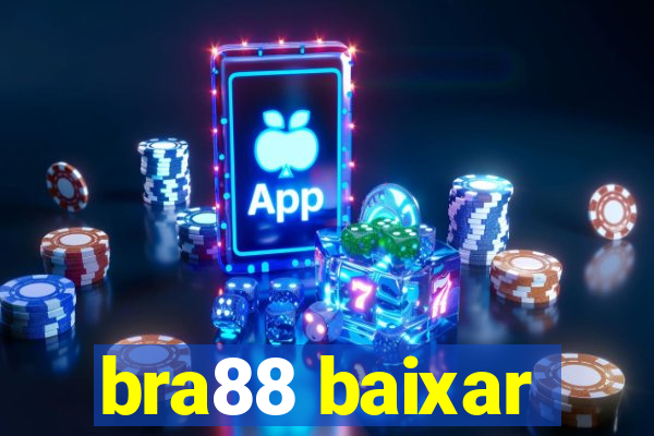 bra88 baixar