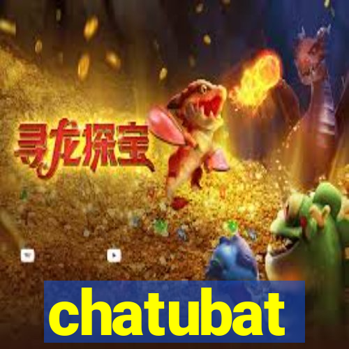 chatubat