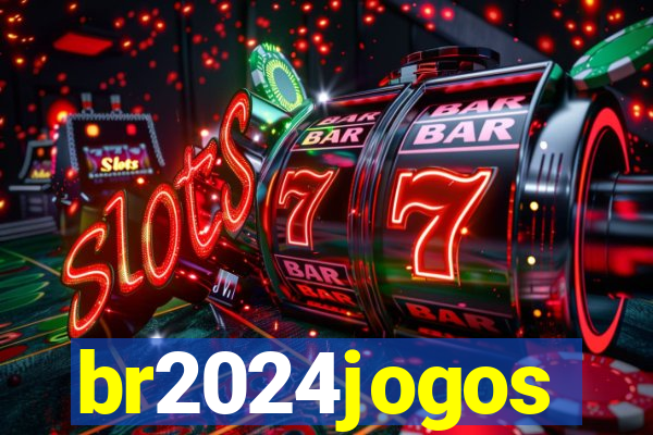 br2024jogos