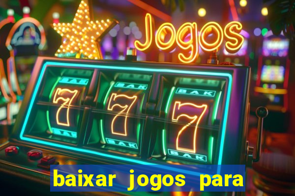 baixar jogos para pc torrent