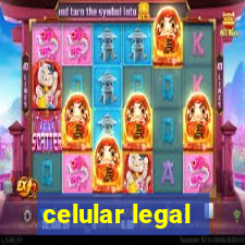 celular legal