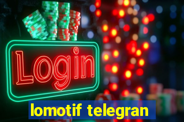 lomotif telegran